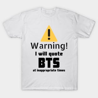 BTS quotes Warning T-Shirt